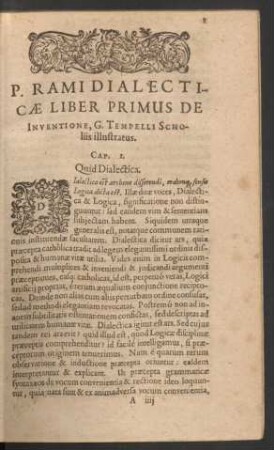 P. Rami Dialecticae Liber Primus De Inventione, G. Tempelli Scholiis illustratus.