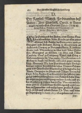 D. Der Kayserl. Mayest. Ferdinanden deß Andern/ Ihrer Churfürstl. ...
