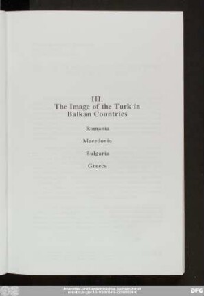 III. The Image of the Turk in Balkan Countries Romania Macedonia Bulgaria Greece