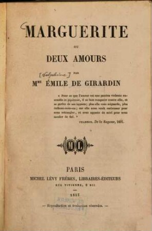 Marguerite ou deux amours : Par [Delphine] Émile de Girardin