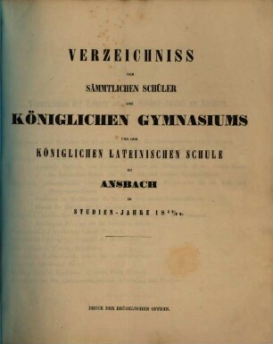 Verzeichnis der sämtlichen Schüler des Königlichen Gymnasiums und der Königlichen Lateinischen Schule zu Ansbach : im Studien-Jahre .... 1859/60