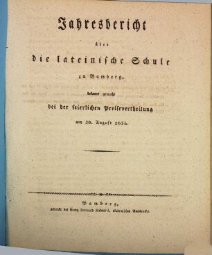 Jahresbericht über die Lateinische Schule zu Bamberg : bekannt gemacht bei der feierlichen Preisevertheilung am ... 1833/34 (1834)