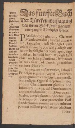 Das fünffte Buch Der Türcken weissagung von ihrem Glück/ und eigenem untergang/ in Türckischer sprache.