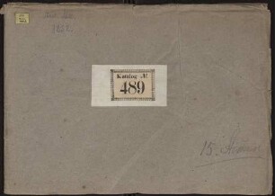 Symphonies, WolC 35, D-Dur - BSB Mus.ms. 1852 : [timp autograph:] Symphonia a 15 Strom. // Due Violini // Due Oboe // Due Clarinetti in A: // Due Corni in D: // Due Corni in A: // Due Trompe in ; // Tympani D: // Viola // e // Violoncello e Contro Basso [!] // [by other hand with pencil:] Cannabich // N r o [crossed out:] 35 [with red:] 32
