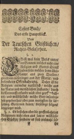 Das erste Hauptstück. Von Der Teutschen Geistlichen/ Rechts-Gelahrheit