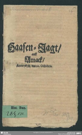 Haasen-Jagt auff Amack anno 1658 den 10. Octobris