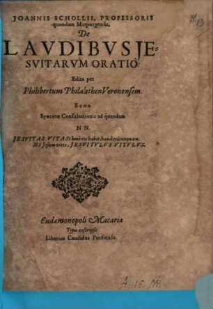 Joannis Schollii ... De Laudibus Iesuitarum Oratio