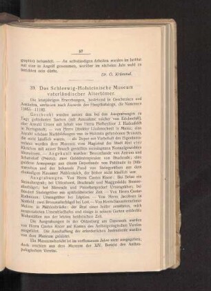 39. Das Schleswig-Holsteinische Museum vaterländischer Altertümer.