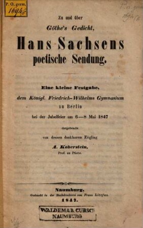 Zu und über Göthe's Gedicht, Hans Sachsens poetische Sendung