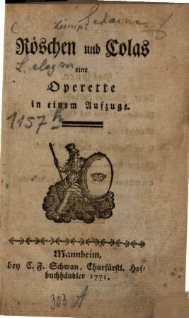 Röschen und Colas : eine Operette in einem Aufzuge
