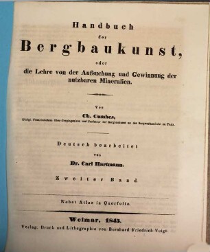 Handbuch der Bergbaukunst oder die Lehre von der Aufsuchung und Gewinnung der nutzbaren Mineralien : mit einem Atlas ..., 2