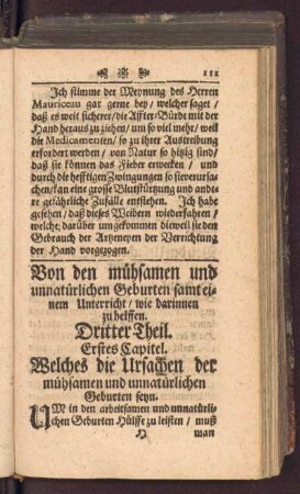 Dritter Theil. Von den mühsamen und unnatürlichen Geburten samt einem Unterricht wie darinnen zu helffen