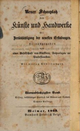 Vollständiges Handbuch des Riemers und Sattlers : eine ausführliche Beschreibung aller vorkommenden Riemer- und Sattlerarbeiten ...