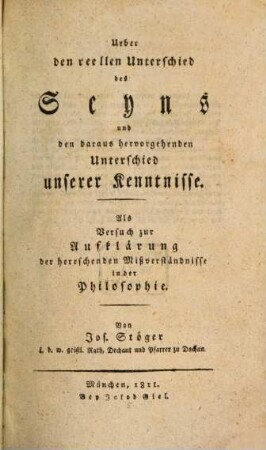 Über den reellen Unterschied des Seyns und den daraus hervorgehenden Unterschied unserer Kenntnisse