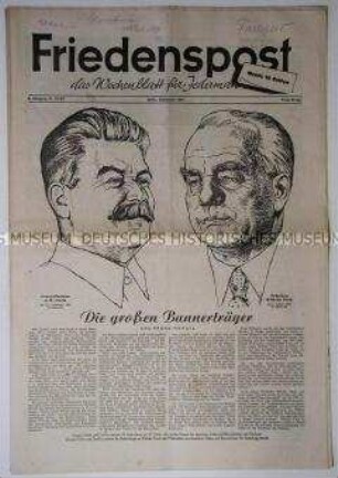Wochenzeitung der DSF "Friedenspost" u.a. zum Geburtstag von Stalin und Pieck