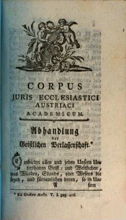 Pauli Josephi a Riegger ... Corpus Juris Ecclesiastici Bohemici, Et Austriaci : In Duas Partes Distributum. [2], Corpus Juris Ecclesiastici Austriaci Academicum