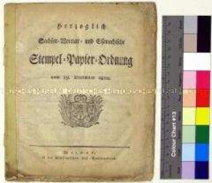 Revision der gesetzlichen Stempel-Papier-Abgaben durch Karl August Herzog von Sachsen-Weimar für die Weimarischen und Eisenachischen Lande