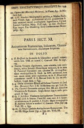 Sectio XI. Antiquitatum Romanarum, Italicarum, Graecarum, Germanicarum, aliarumque scriptores.