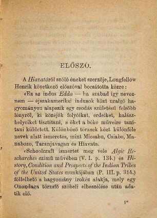 Hiavata : Amerikai indus hitrege. Irta Longfellow Henrik. Angolból forditotta Tamásfi Gyula
