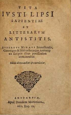 Vita Iusti Lipsii sapientiae et litterarum antistitis