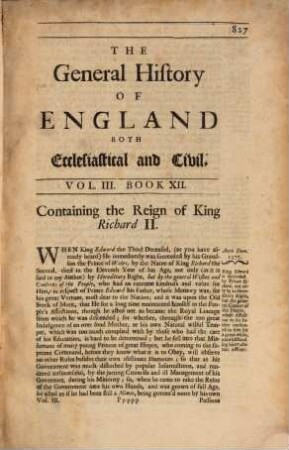 The General History Of England, Both Ecclesiastical and Civil, 3,2. Containing the Reign of Richard II. ...