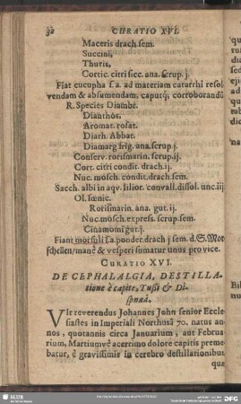 Curatio XVI. De Cephalalgia, Destillatione è capite, ...