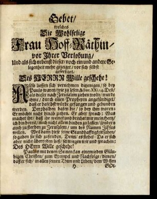 Gebet/ welches Die Wohlselige Frau Hoff-Räthin/ vor Ihrer Verlobung ...