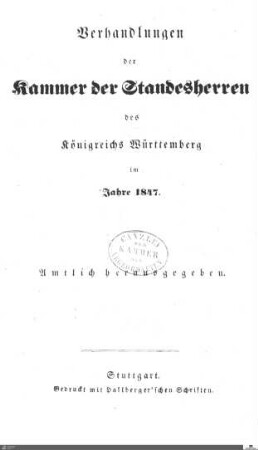 1,62: Landtag Württemberg - Kammer 1, Protokolle, 1847