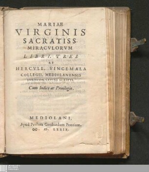 Mariae Virginis Sacratiss. Miracvlorvm Libri Tres