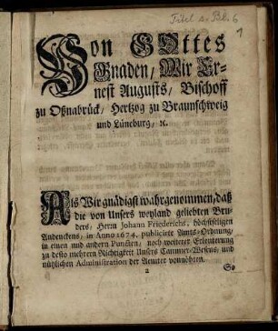 Von Gottes Gnaden, Wir Ernest Augusts, Bischoff zu Oßnabrück, Hertzog zu Braunschweig und Lüneburg, ...