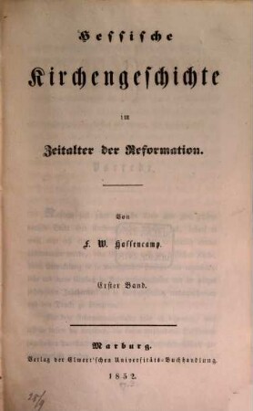Hessische Kirchengeschichte seit dem Zeitalter der Reformation. 1