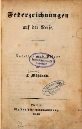 Federzeichnungen auf der Reise : Novellen und Bilder von L. Mühlbach