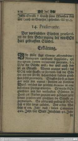 14. Praeservativ. Vor vorsetzlichen Sünden praeserviret die stete Behertzigung der von Gott hart gestrafften Sünder