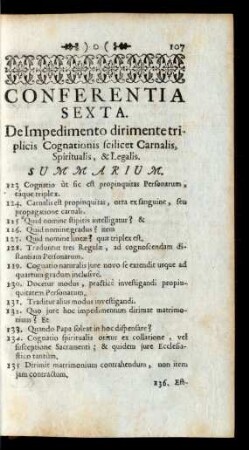 Conferentia Sexta. De Impedimento dirimente triplicis Cognationis scilicet Carnalis, Spiritualis, & Legalis