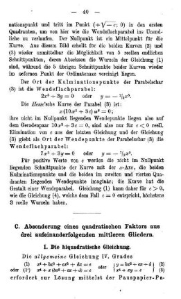 C. Absonderung eines quadratischen Faktors aus drei aufeinanderfolgenden mittleren Gliedern.