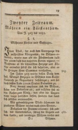 Zweyter Zeitraum. Mähren ein Fürstenthum. Von J. 923 bis 1182