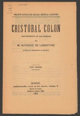 Cristóbal Colon : descubrimiento de las Américas : tomo primero