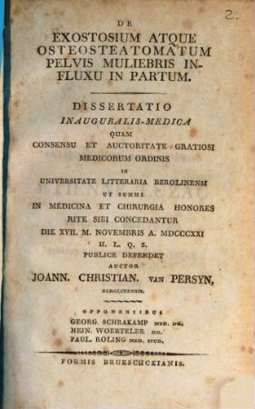 De exostosium atque osteosteatomatum pelvis muliebris in fluxu in partum : Diss. inaug.-med.