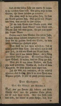 Das Siebente. Mel. Ein Mädchen oder Weibchen [et]c.
