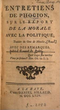 Entretiens de Phocion, sur le raport de la morale avec la politique