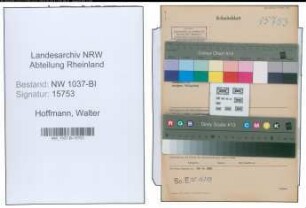 Entnazifizierung Walter Hoffmann , geb. 20.06.1895 (Betriebswart)