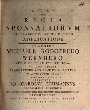 De recta sponsaliorum de praesenti et de futuro adplicatione disp.