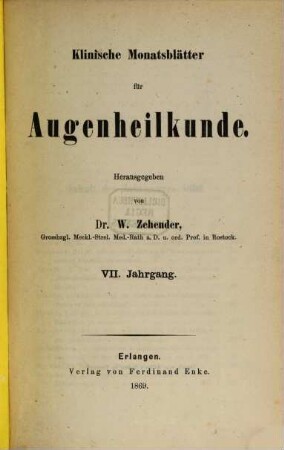 Klinische Monatsblätter für Augenheilkunde. 7, 7. 1869