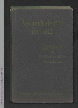 Frauenkalender für 1912 : Jahrbuch des Deutsch-Evangelischen Frauenbundes