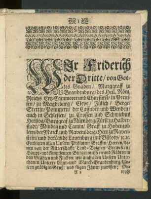 Wir Friderich der Dritte/ von Gottes Gnaden/ Marggraff zu Brandenburg ...
