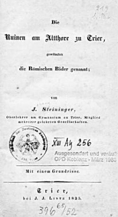 Die Ruinen am Altthore zu Trier, gewöhnlich die Römischen Bäder genannt