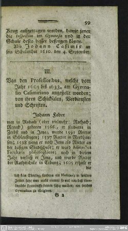III. Von den Professoribus, welche vom Jahr 1605 bis 1633. am Gymnasio Casimiriano angestellt worden; von ihren Schicksalen, Verdiensten und Schriften