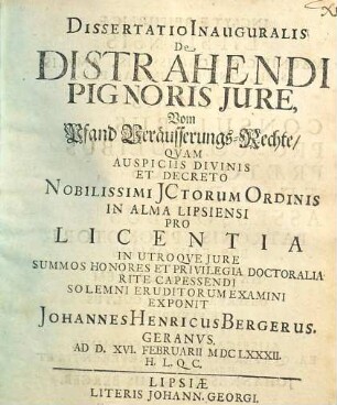 Dissertatio Inauguralis De Distrahendi Pignoris Jure, Vom Pfand Veräusserungs-Rechte