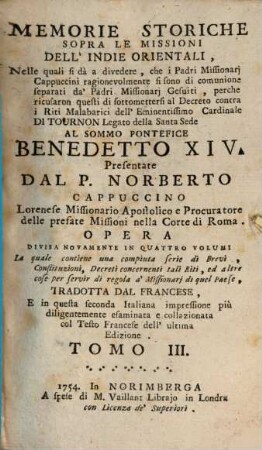 Memorie Storiche Sopra Le Missioni Dell'Indie Orientali, ... Al Sommo Pontefice Benedetto XIV., 3
