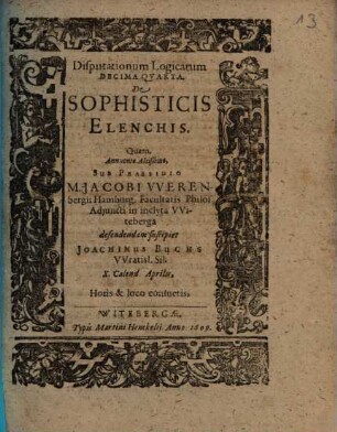 Disputationum Logicarum Decima Quarta. De Sophisticis Elenchis